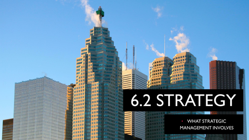 9609 CIE A Level Unit 6 STRAT What Strategic Management Involves, Strategy as Competitive Advantage