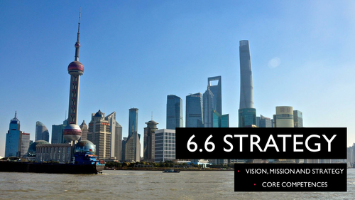 9609 CIE A Level Unit 6 STRAT Vision, Mission and Strategy, Core Competences