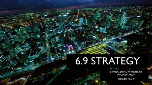 9609 CIE A Level Unit 6 STRAT Introduction to Strategic Implementation, Business Plans, Joint Ventur