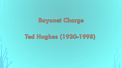 Detailed analysis of 'Bayonet Charge' by Ted Hughes including revision quiz