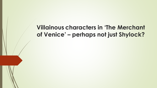 Villains and malcontents in 'The Merchant of Venice'