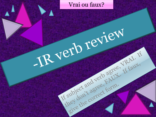 IR Verbs in French Verbes IR Present tense Review game