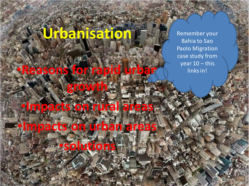 Urbanisation - case study - reasons for growth and impact and solutions