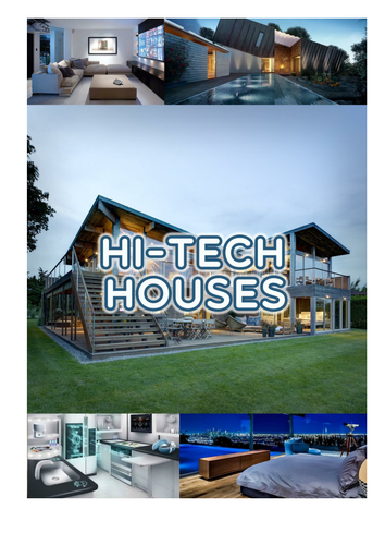 Hi-tech houses