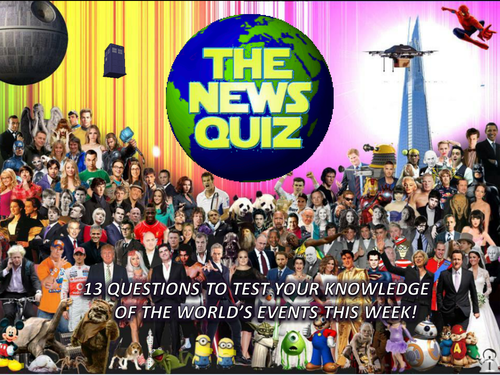 The News Quiz 2nd - 9th October 2017 Form Tutor Time Topical Events Settler Starter