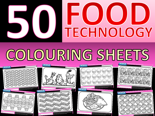 50 x Food Technology Colouring Sheets Keyword Starter Settler Cooking End of Term Fun Activity