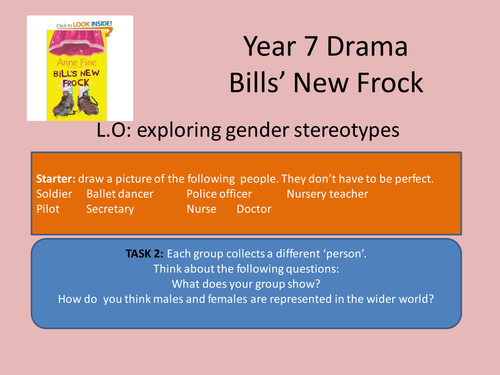 DRAMA: BILL'S NEW FROCK- THE PLAY