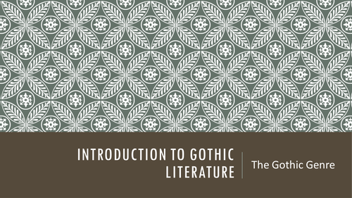 Gothic Literature Introduction