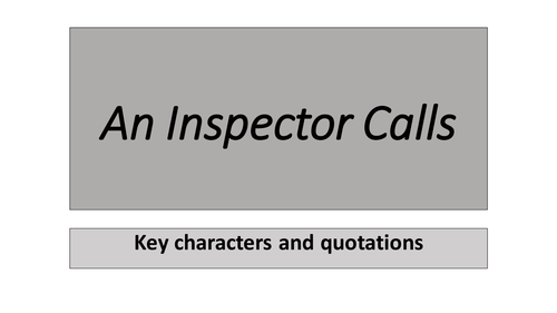 An Inspector Calls Character Quotes and Overview