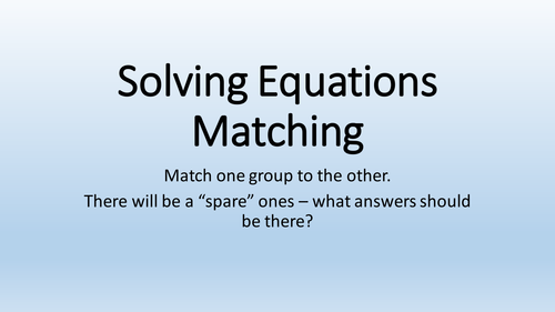 Solving Equations Matching