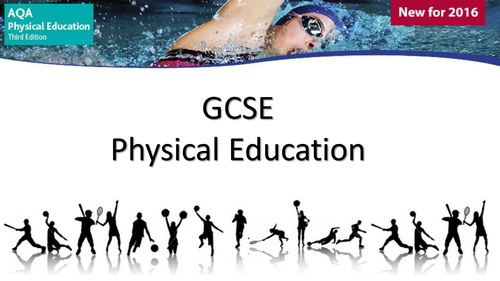 2016 NEW SPEC AQA GCSE PE - FULL COURSE RESOURCE