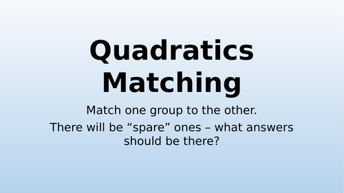 Quadratics Matching