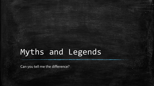 Myths and Legends stand alone lesson/introduction