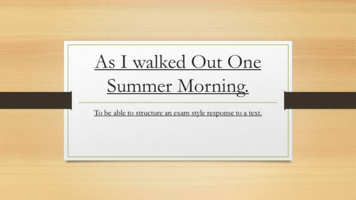 As I walked Out One Summer Morning. English Language Paper 2