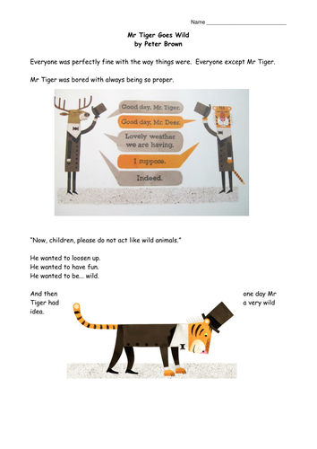 Mr Tiger Goes Wild by Peter Brown _ reading comprehension incl retrieval, inference and vocabulary