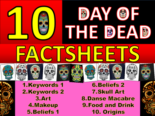 10 x Day of the Dead Factsheets Worksheet Keyword Starter Settler Factsheet RE PSHE Art