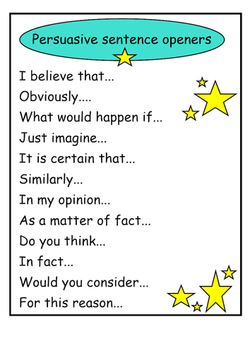 English KS2 Persuasive sentence openers | Teaching Resources