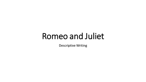 Romeo and Juliet Creative Writing