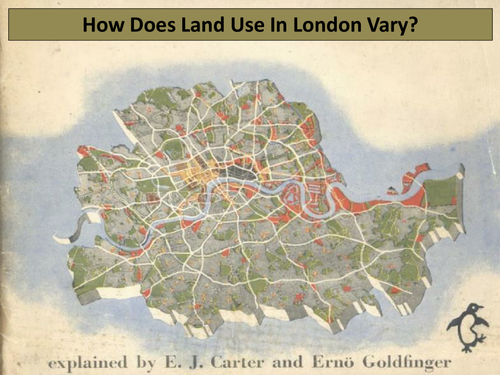 UK's Evolving Human Landscape - How and Why Does Land Use In London Vary?