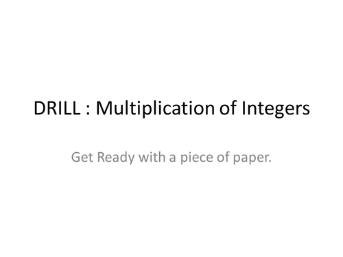 Multiplication of Integers - DRILL