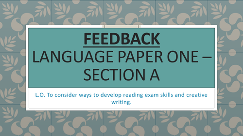 AQA GCSE English Language Paper 1 Practice Papers and Feedback