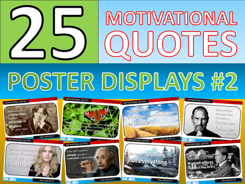 25 x Motivational Famous Quotes #2 Posters for Classroom Display or Handouts