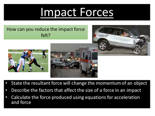 Impact forces AQA appropriate