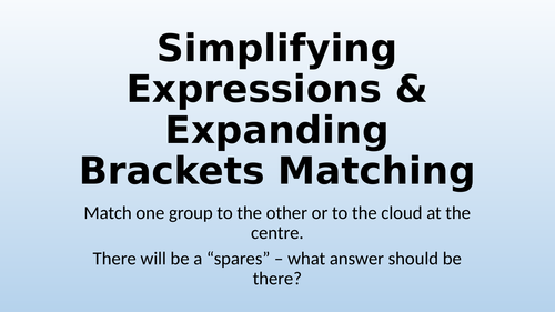 Simplifying Expressions and Expanding Brackets Matching