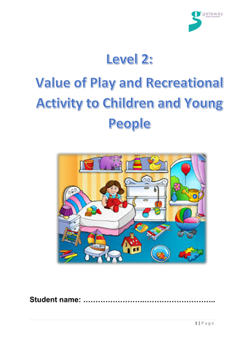 Value of Play and Recreational Activity Level 2 Gateway/ NOCN