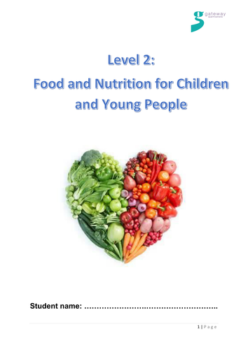 Food and Nutrition for Children/ Young People Level 2 Gateway /NOCN