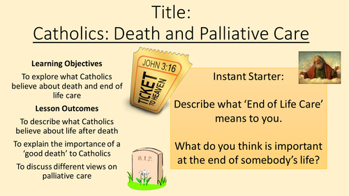 Eduqas Route B Life and Death - Catholics on a Good Death and Palliative Care