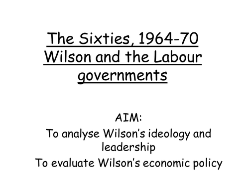 AQA A level modern Britain 195-2007, Introduction to Wilson's government and industrial relations