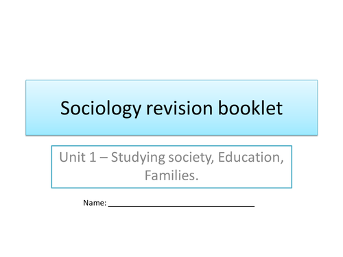 AQA GCSE OLD SPEC Sociology full unit 1 activity revision booklet