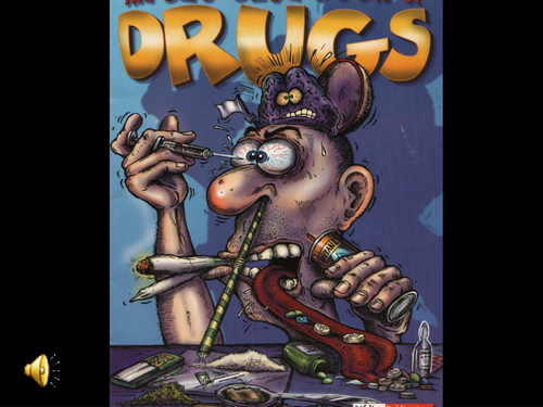 Drugs