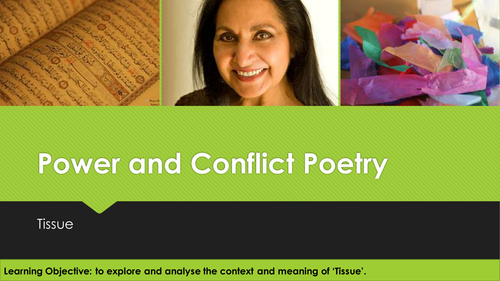 Power and Conflict Poetry- Tissue. 3 Lessons. Analysis and Comparison