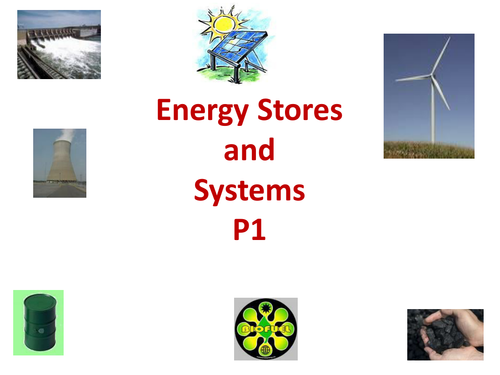 GCSE AQA Combined Sciences : Physics P1 Energy stores and systems ppt & P2 Electrical Circuits