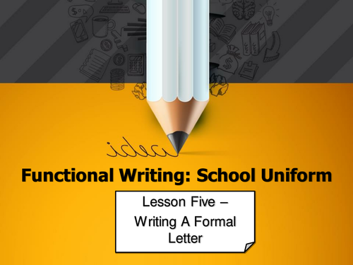 Persuasive Writing - School Uniform