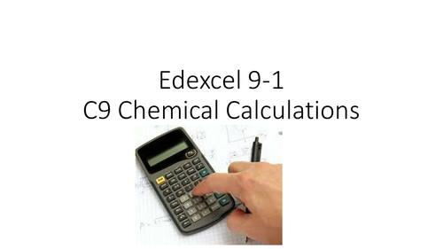 C9 Chemistry Calculations Edexcel 9-1
