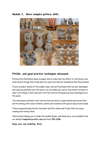Module 3. MC. More Complex pottery skills Interactive videos, text and still pictures