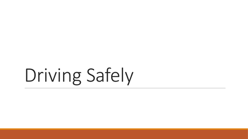 Driving Safely/ Stopping Distance KS3/4