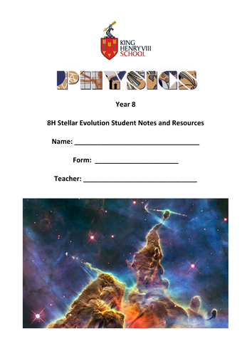 KS3 Physics: Stellar Evolution Student's Notes and Resources