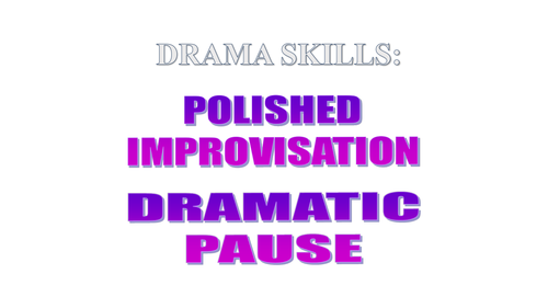 KS3: Drama: One-off lesson on Dramatic Pause