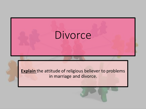 AQA Relationships and families: Divorce