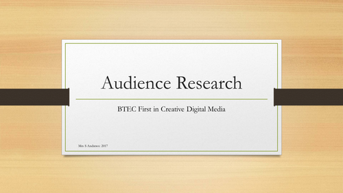 BTEC First in Creative Digital Media: Audience Research part 1