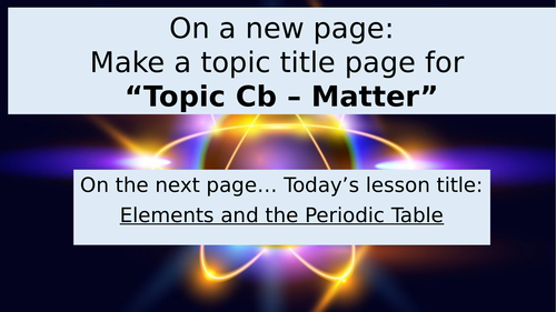 KS3 Chemistry - Elements and The Periodic Table