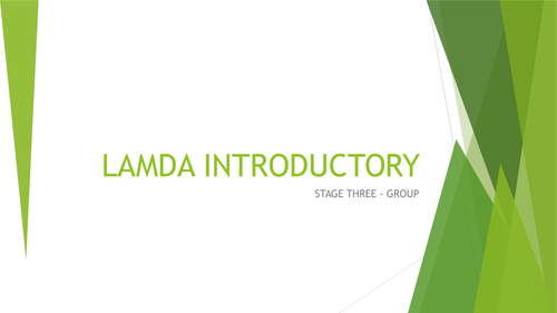 LAMDA Introductory Group Stage one, two, three