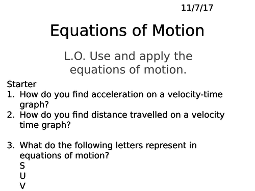 Equations Of Motion Powerpoint (Suvat) GCSE AQA 9-1 Physics