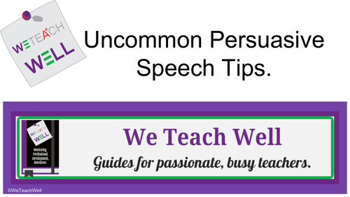 Extra Persuasive Speech Tips