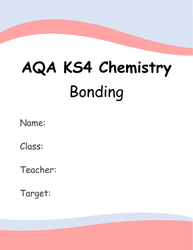 AQA KS4 Chapter 2: Bonding Booklet 1