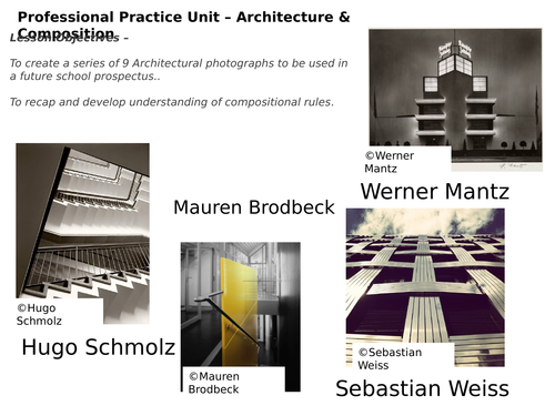 Photography - Professional Practice Unit - Architecture and Compositions